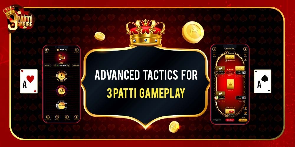 advanced-tactics-for-elevating-your-3-patti-gameplay