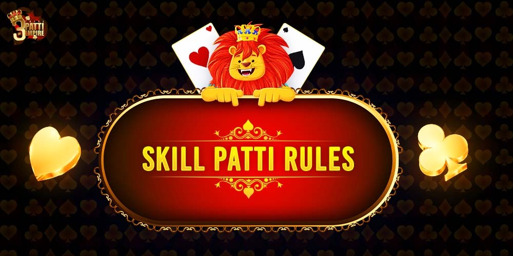 skillpatti rules