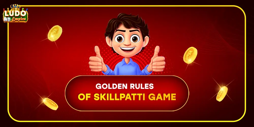 the-golden-rules-of-skillpatti-game-img1